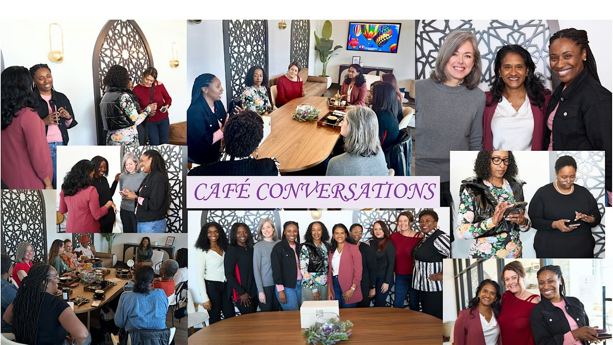 Caf\u00e9  Conversations: One Hour Break to Recalibrate