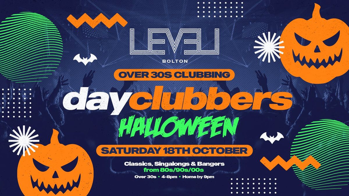 BOLTON | DayClubbers - The Halloween Day Party! \ud83d\ude31\ud83c\udf83