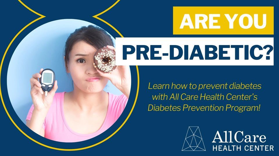 Diabetes Prevention Program Session Zero at All Care Health Center ...