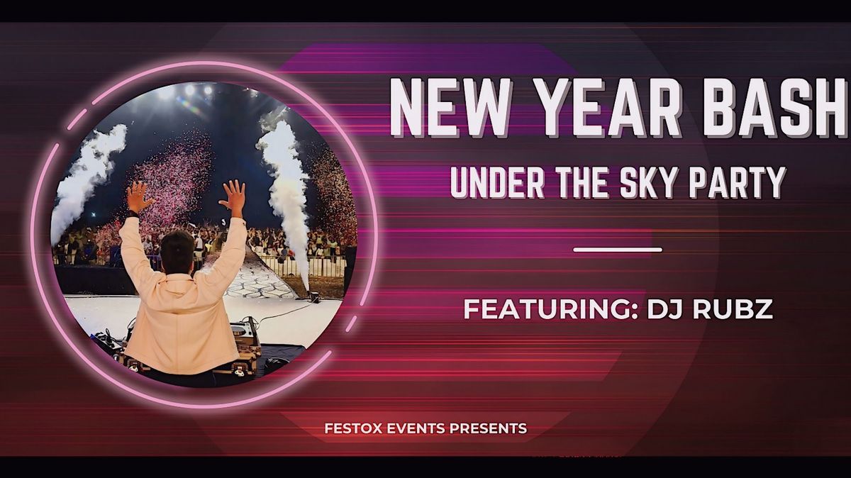 New Year Bash 2026 Under the sky party