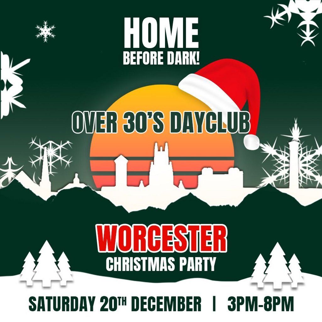 Over 30s Dayclub WORCESTER - Christmas party
