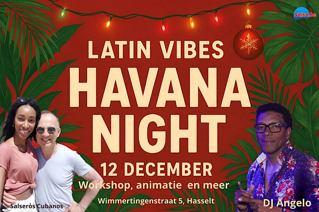 Latin Vibes-Havana Night Kerstspecial!