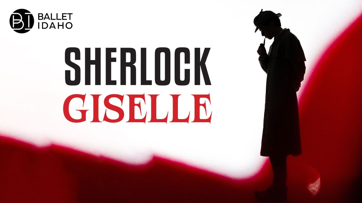 Ballet Idaho - Sherlock and Giselle Act II at Morrison Center