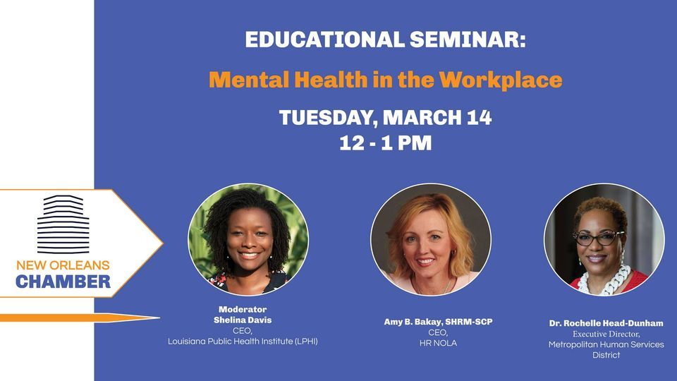 Educational Seminar: Mental Health in the Workplace | 1515 Poydras ...