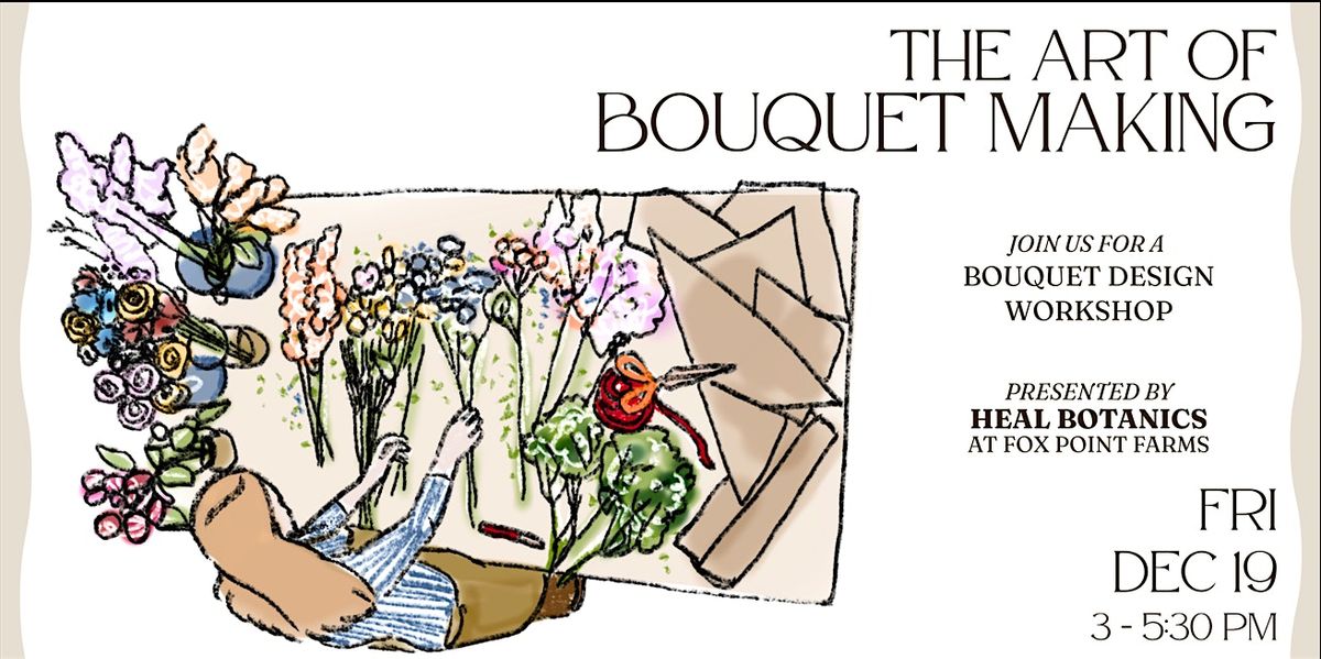 The Art of Bouquet Making