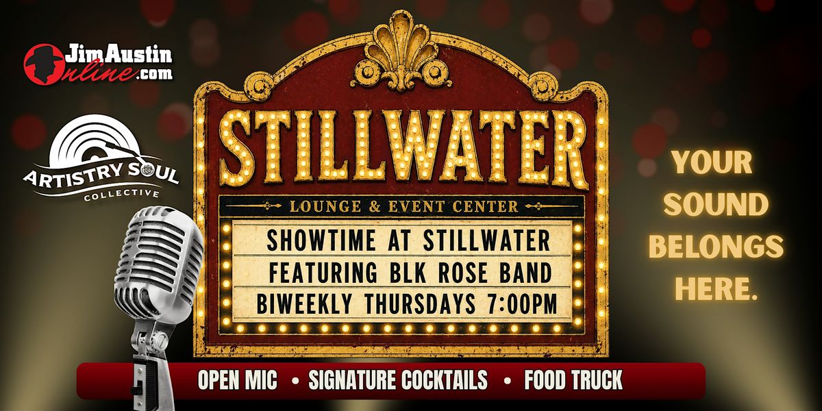 Showtime at Stillwater - Featuring BLK ROSE BAND