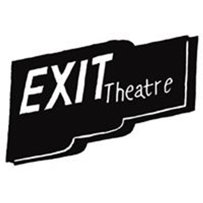 EXIT Theatre