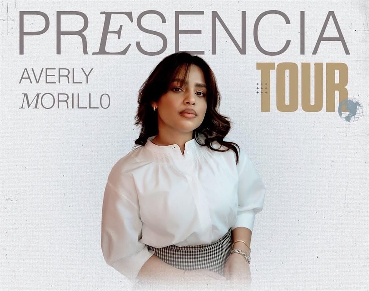 Averly Morillo Presencia Tour | SACRAMENTO