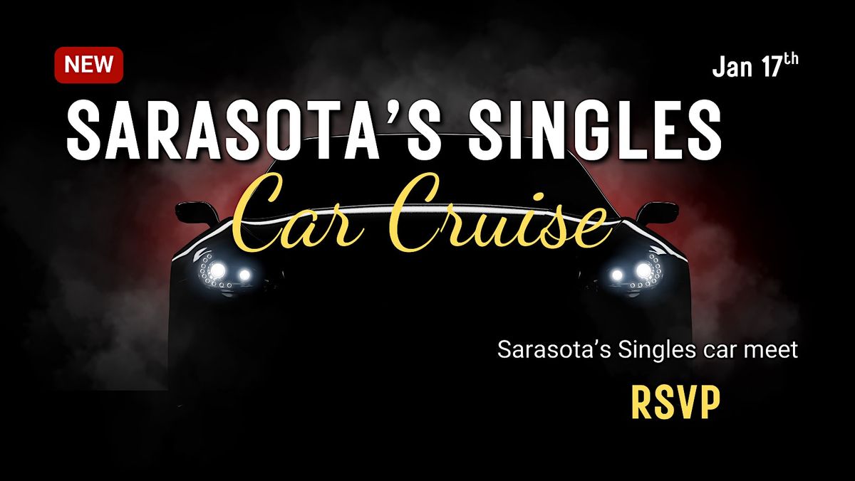 Sarasota\u2019s Singles Car Cruise