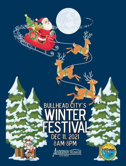 Christmas Events In Bullhead City 2022 Winter Festival | Anderson Auto Group Fieldhouse, Bullhead City, Az |  December 11, 2021