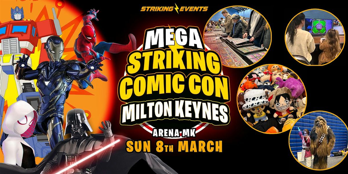 Milton Keynes MEGA Comic Con