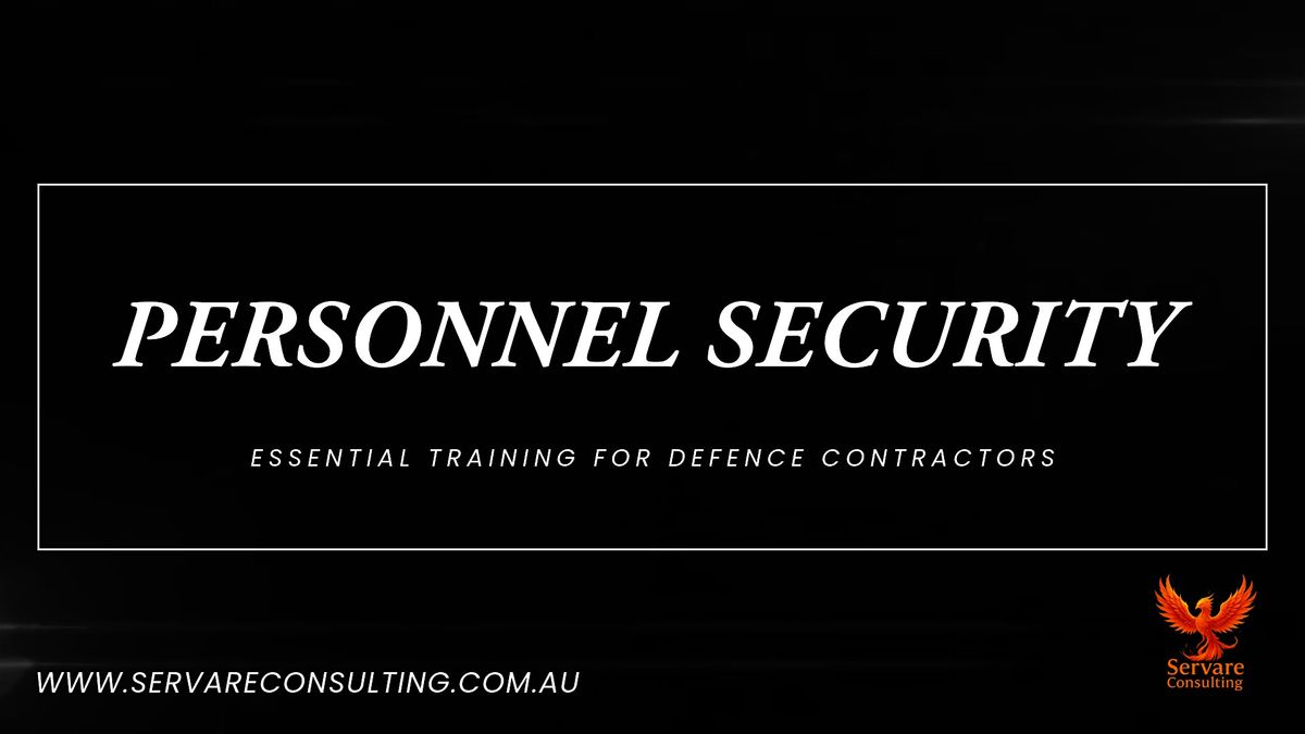 Essential Personnel Security Training for Defence Contractors