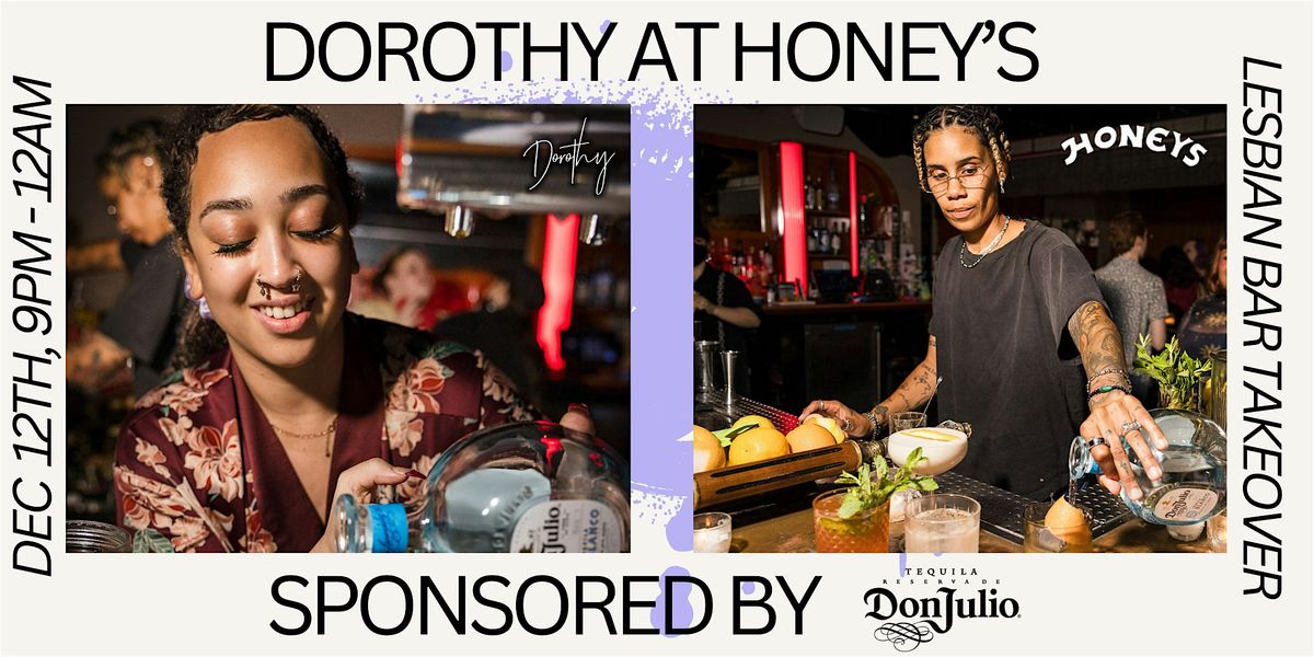 Dorothy at Honey's - a lesbian bar takeover