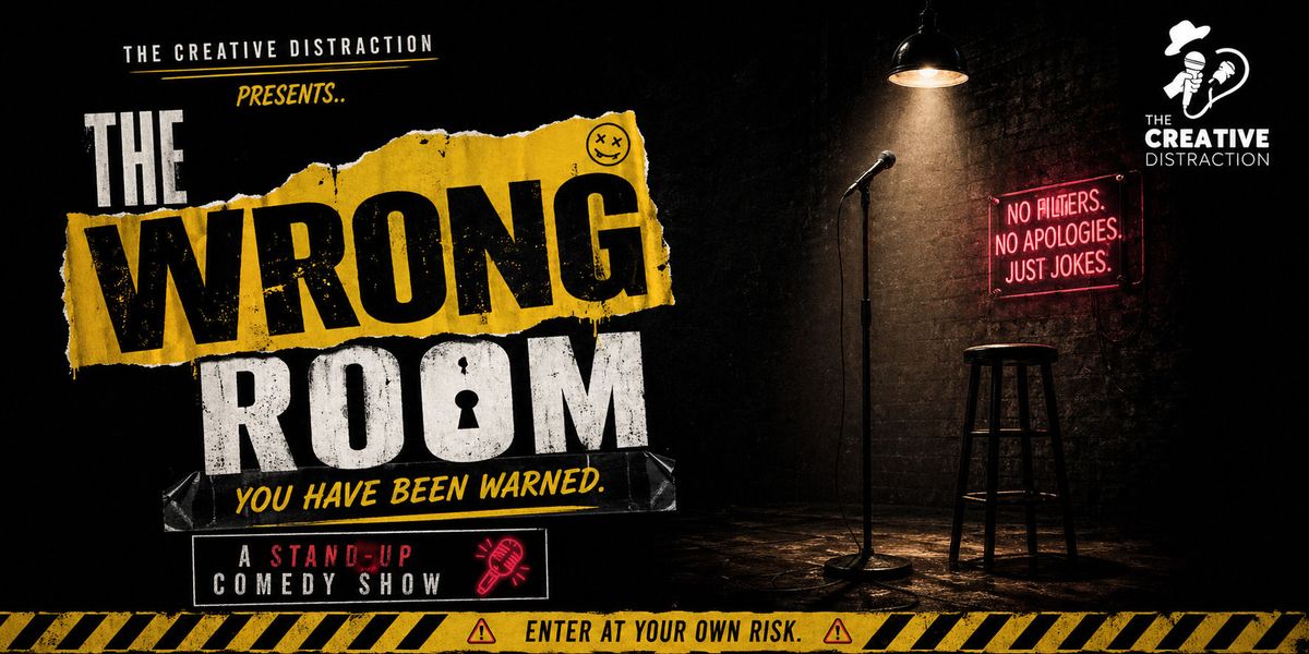 The Wrong Room - A Comedy Show