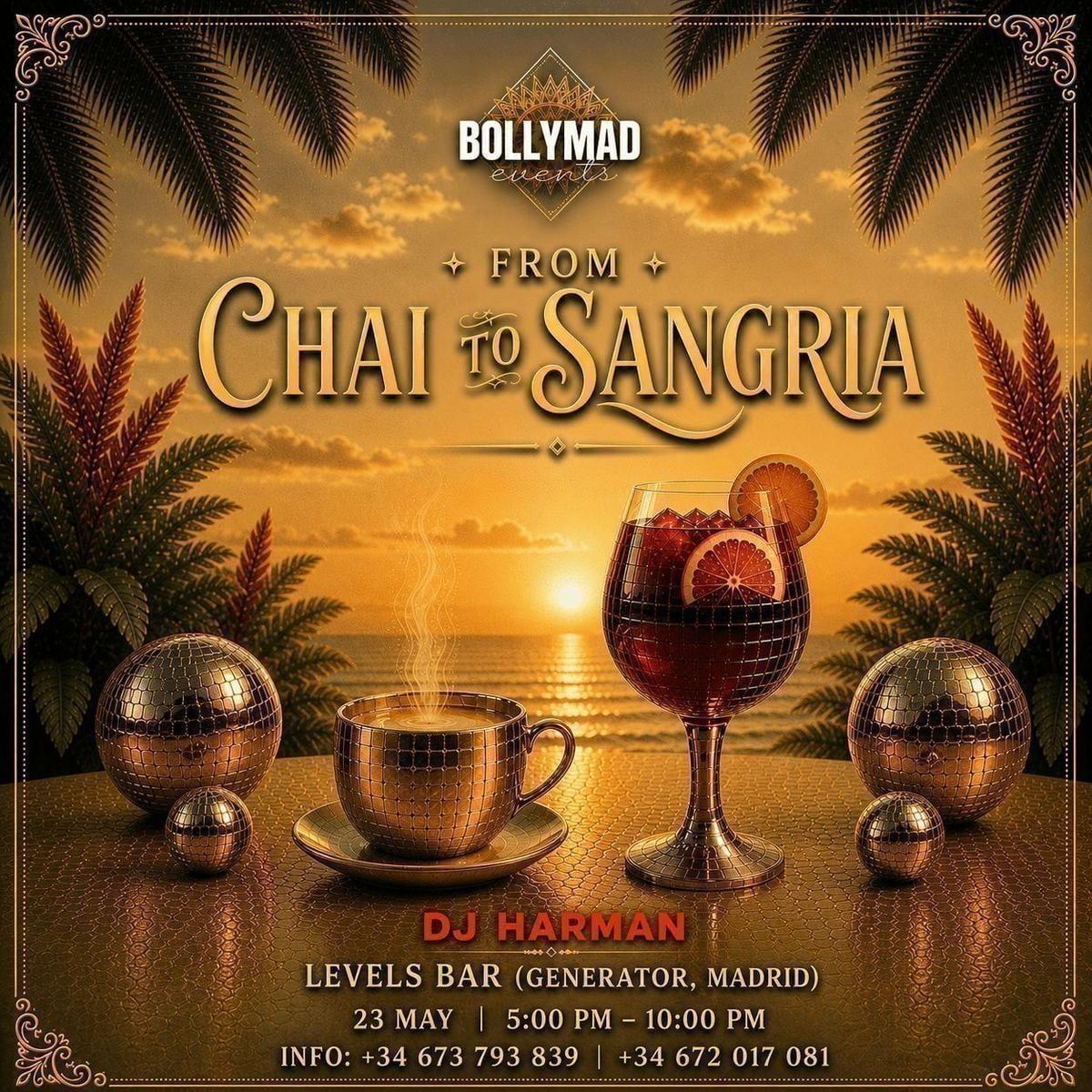 FROM CHAI TO SANGRIA
