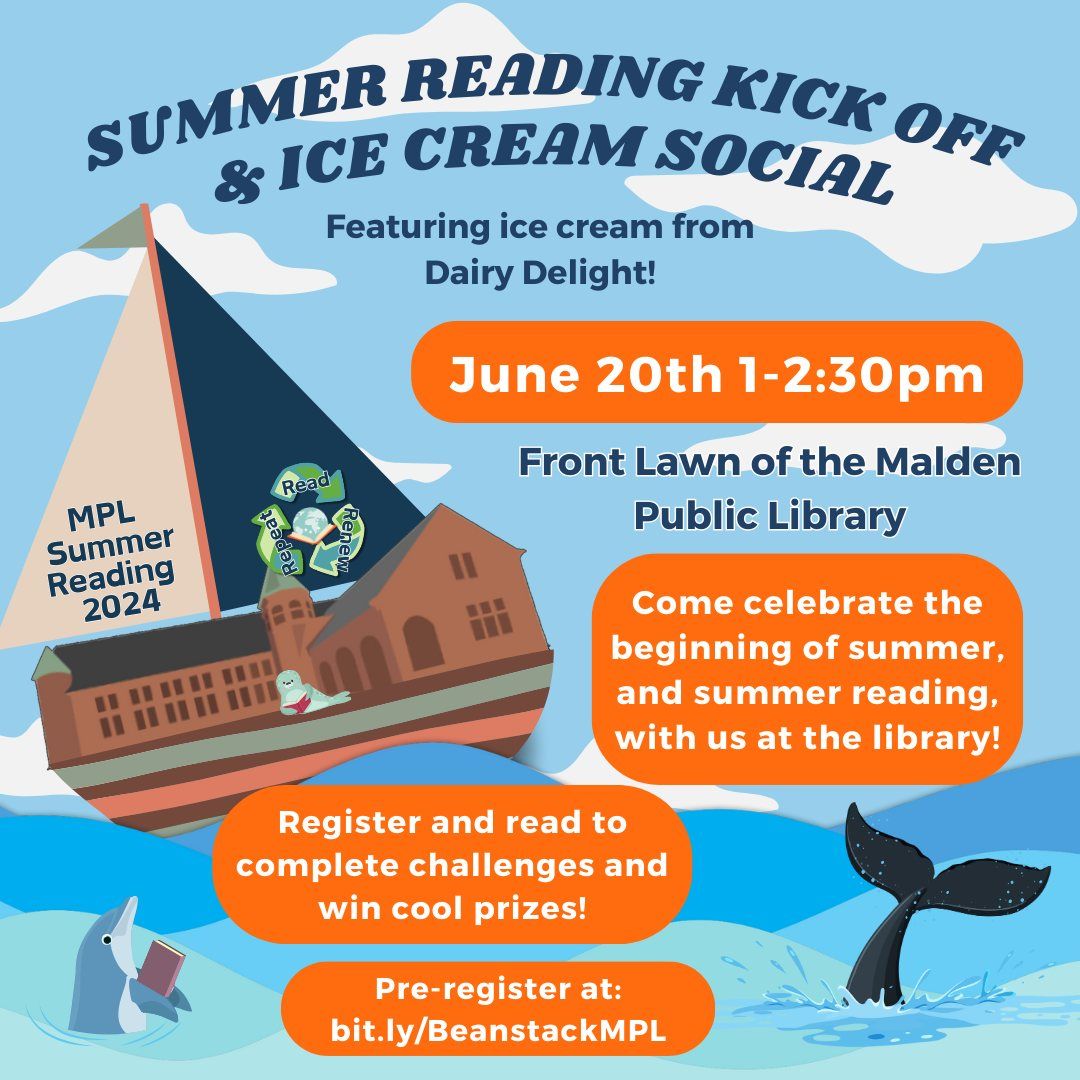 Summer Reading Kickoff & Ice Cream Social | 36 Salem St, Malden, MA ...