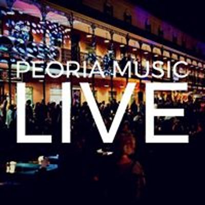 Peoria Music Live