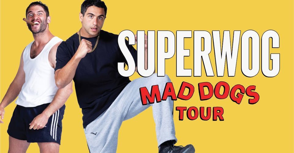 superwog mad dogs tour review