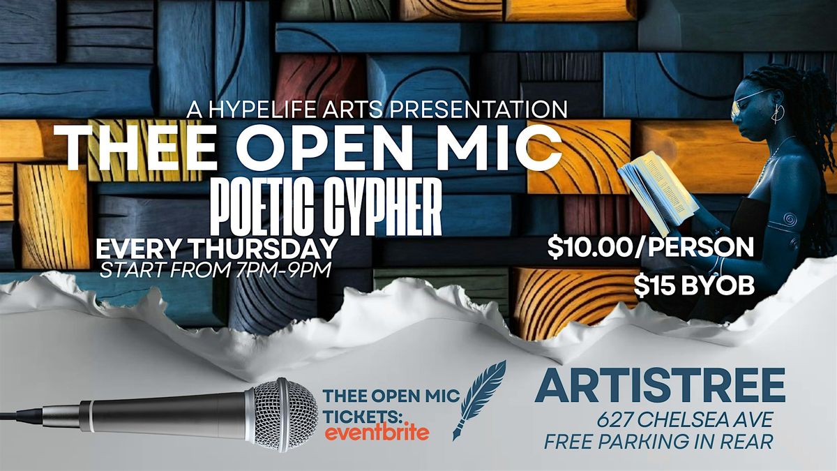 Thee Open Mic: A Poetic Cypher