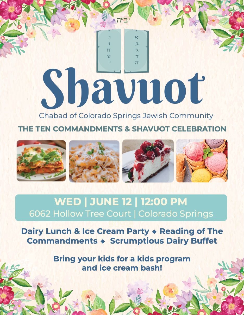 THE TEN COMMANDMENTS & SHAVUOT CELEBRATION Chabad of Colorado Springs