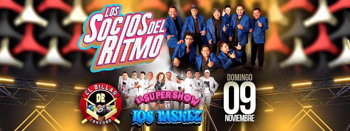 LOS SOCIOS DEL RITMO & EL SUPER SHOW DE LOS VASKEZ