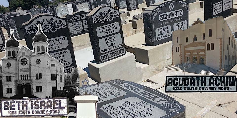 Three Old Orthodox Jewish Cemeteries of East Los Angeles