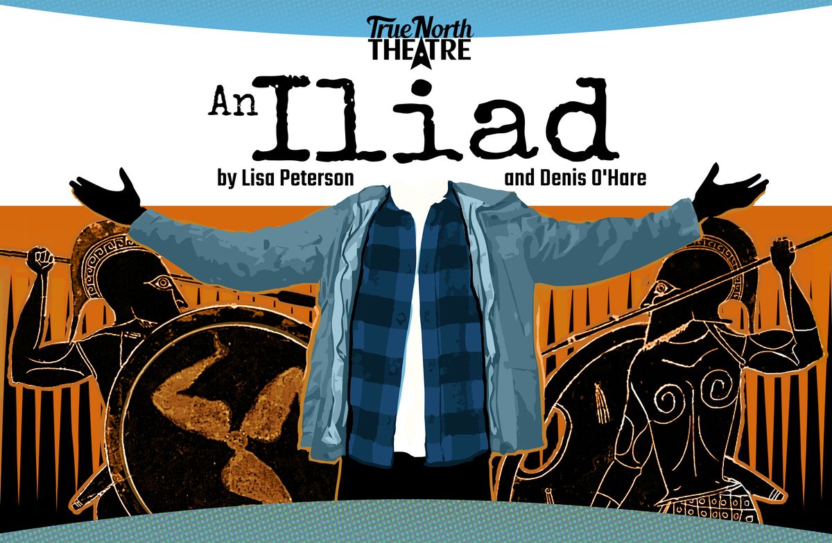 Copy of 'An Iliad' presented by True North Theatre Company
