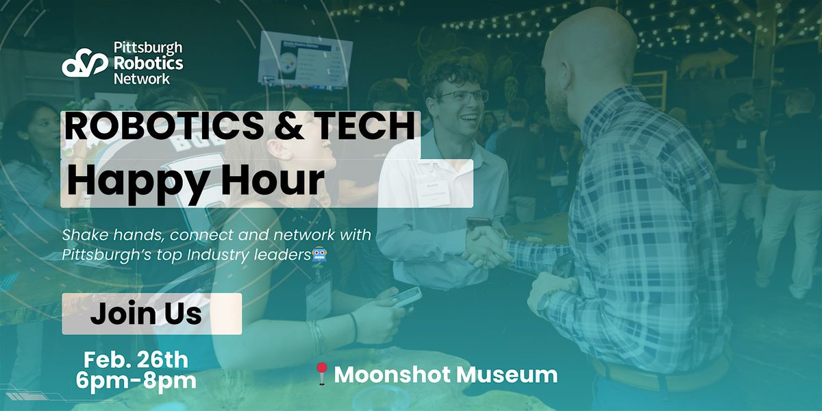 Robotics & Tech Happy Hour!