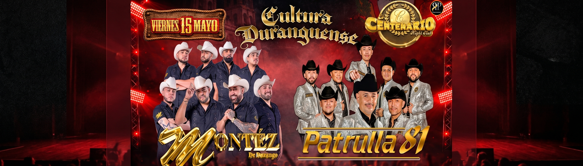Montez de Durango & Patrulla 81