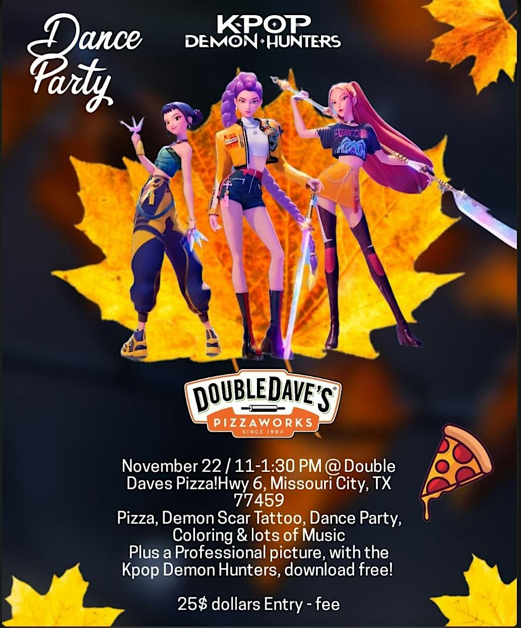 Thanksgiving Break Kick-Off: K-Pop Demon Party + Pizza! \u2728