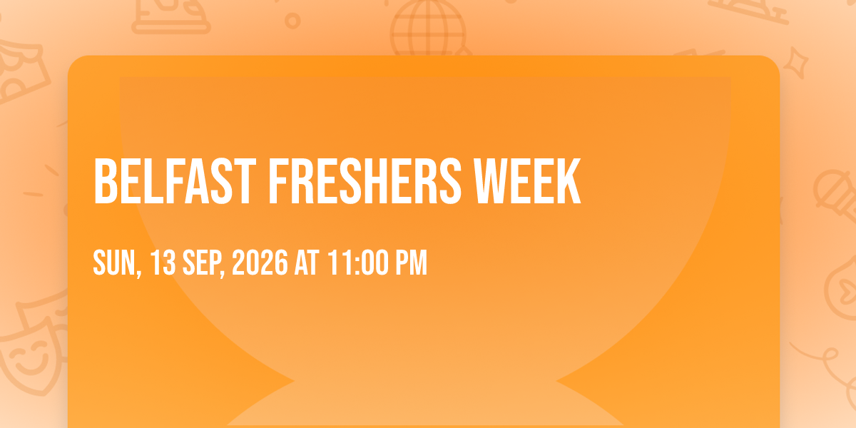 Belfast Freshers Week