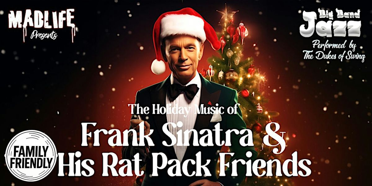 Big Band Jazz \u2014 The Holiday Music of Frank Sinatra & Friends