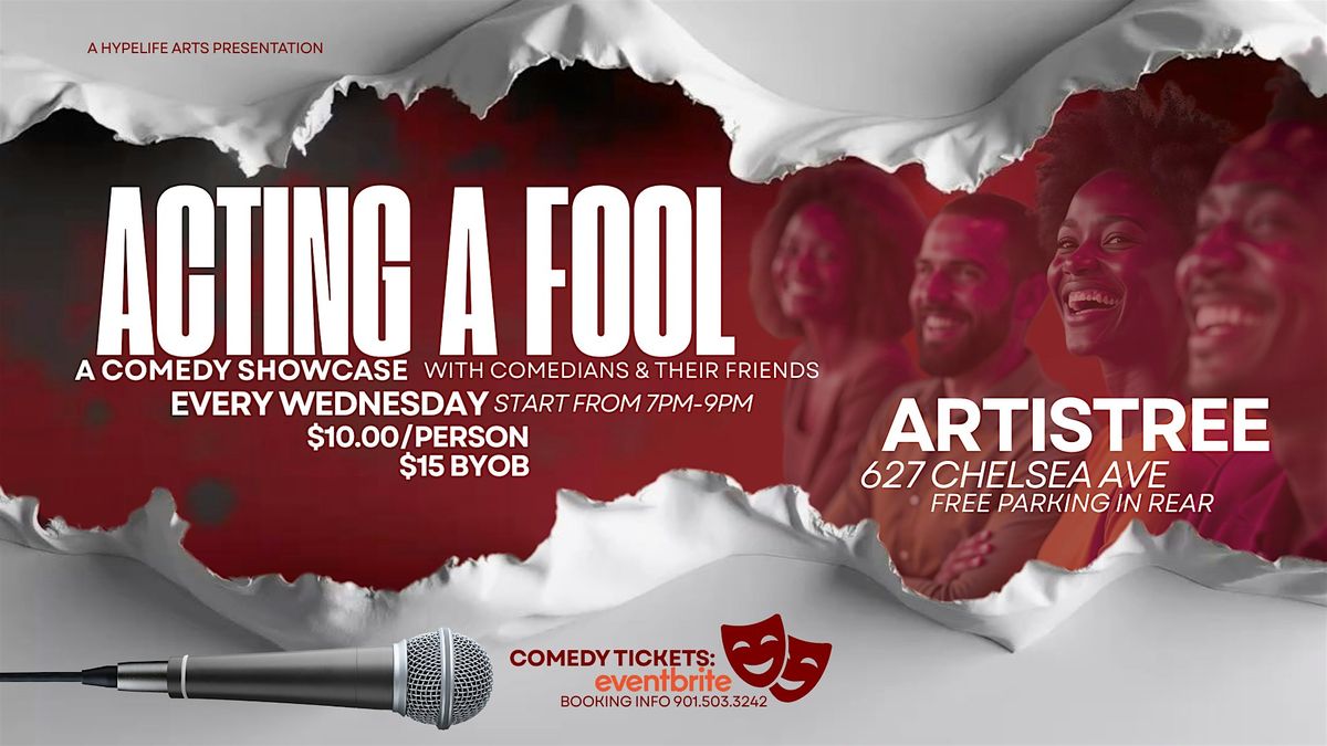 Acting a Fool: Comedy Showcase