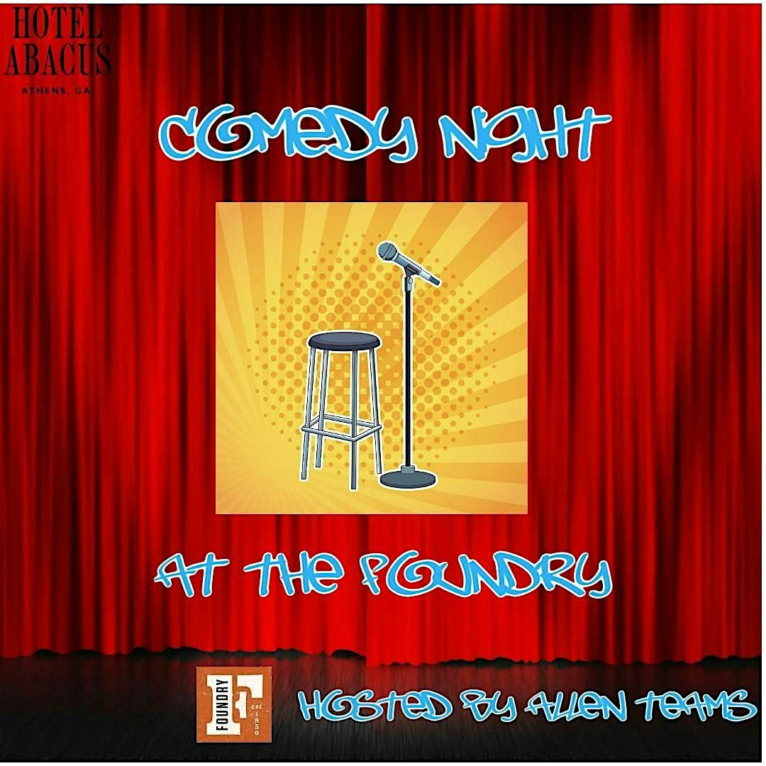 Laugh out Loud Comedy Show Hosted by Allen Teems at The Foundry, Athens ...