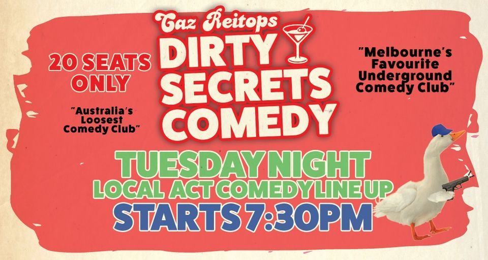 Dirty Secrets STAND UP comedy! Tuesday!