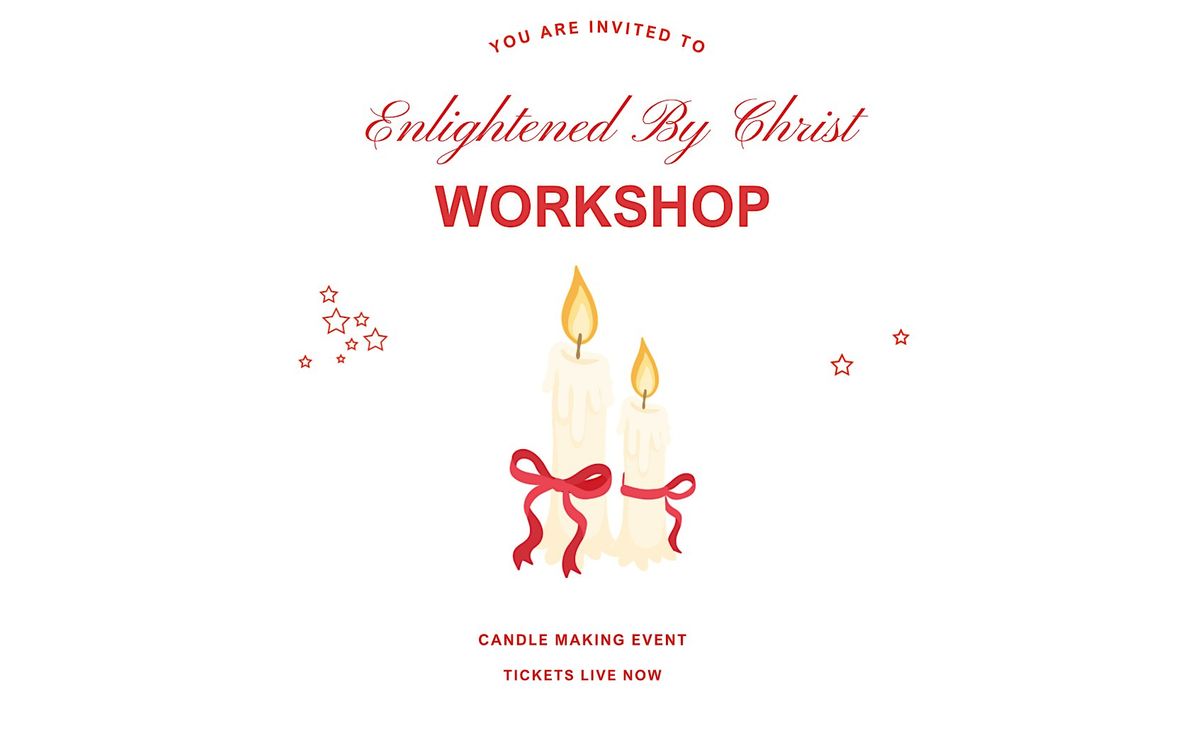 Enlightened By Christ Workshop