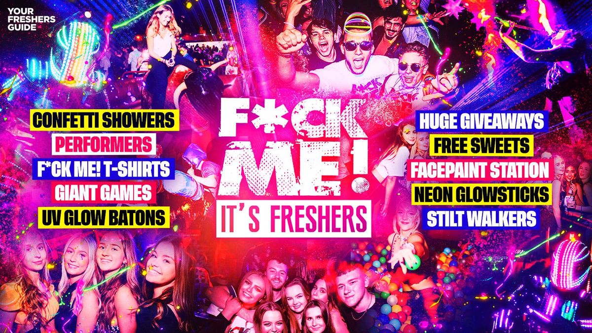 F*CK ME It's Freshers | York Freshers 2026