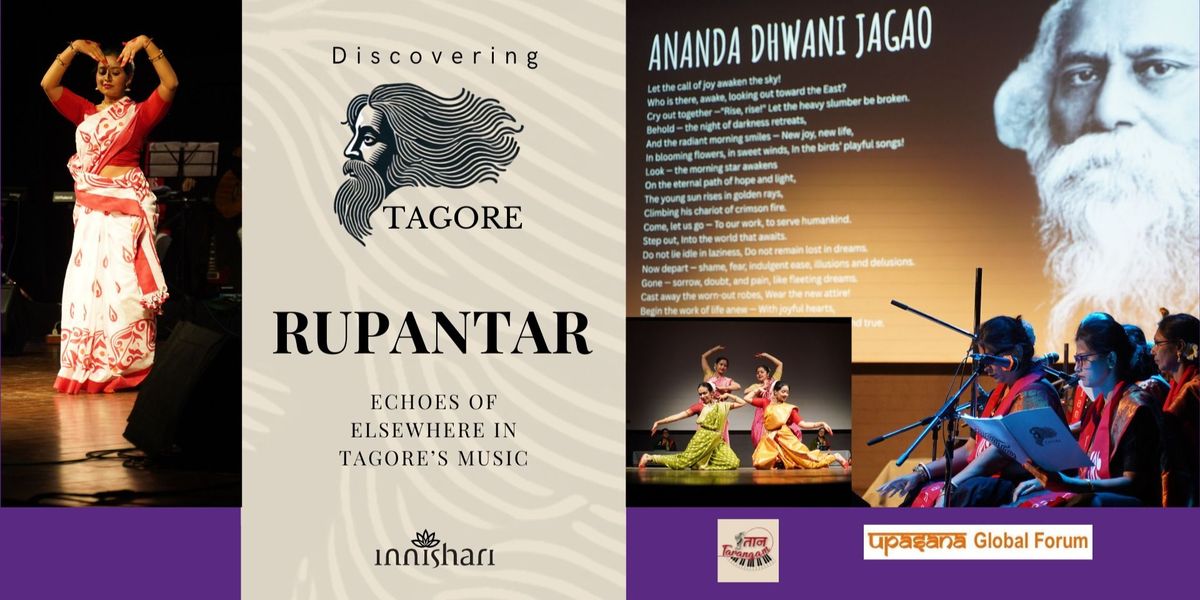Rupantar - Echoes of Elsewhere in Tagore's Music
