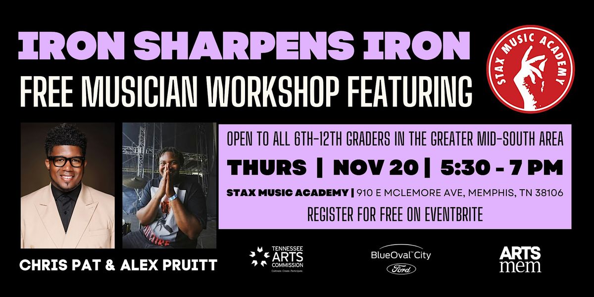 Iron Sharpens Iron: Free Musicianship Workshop ft. Chris Pat & Alex Pruitt