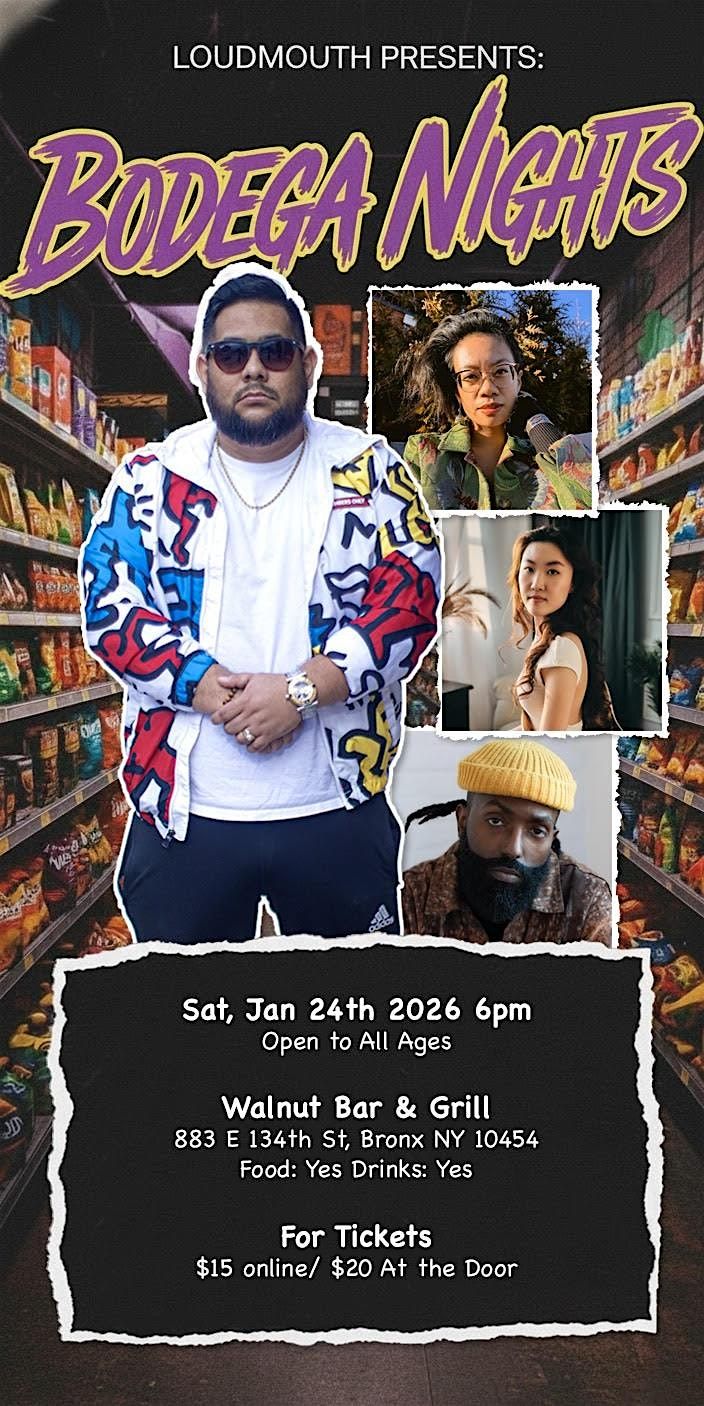 Loudmouths Presents: Bodega Nights