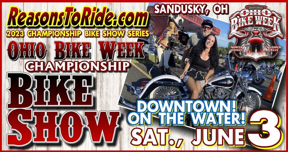 Ohio Bike Week 2023 Bike Show Presented by Reasons To Ride Barrel