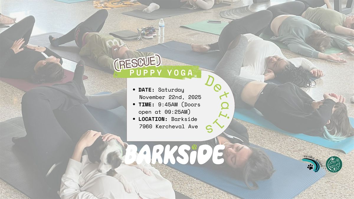 Rescue Puppy Yoga at Barkside (9:45am)