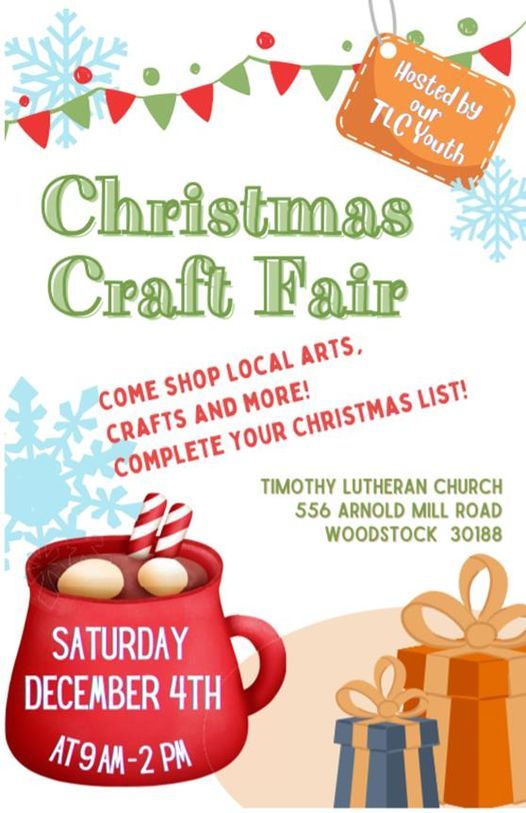 Lutheran Christmas Craft Fair 2022 Christmas Craft Fair | Timothy Lutheran Church, Woodstock, Ga | December 4,  2021