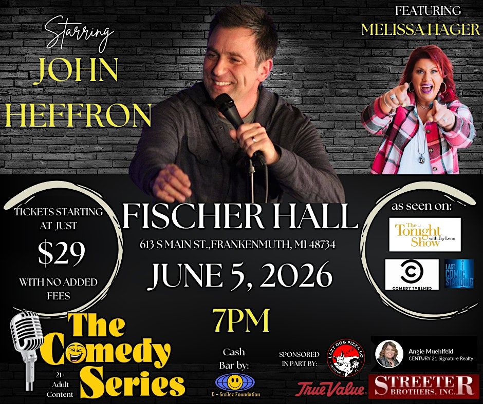 John Heffron - Stand-Up Comedy Show in Frankenmuth, MI
