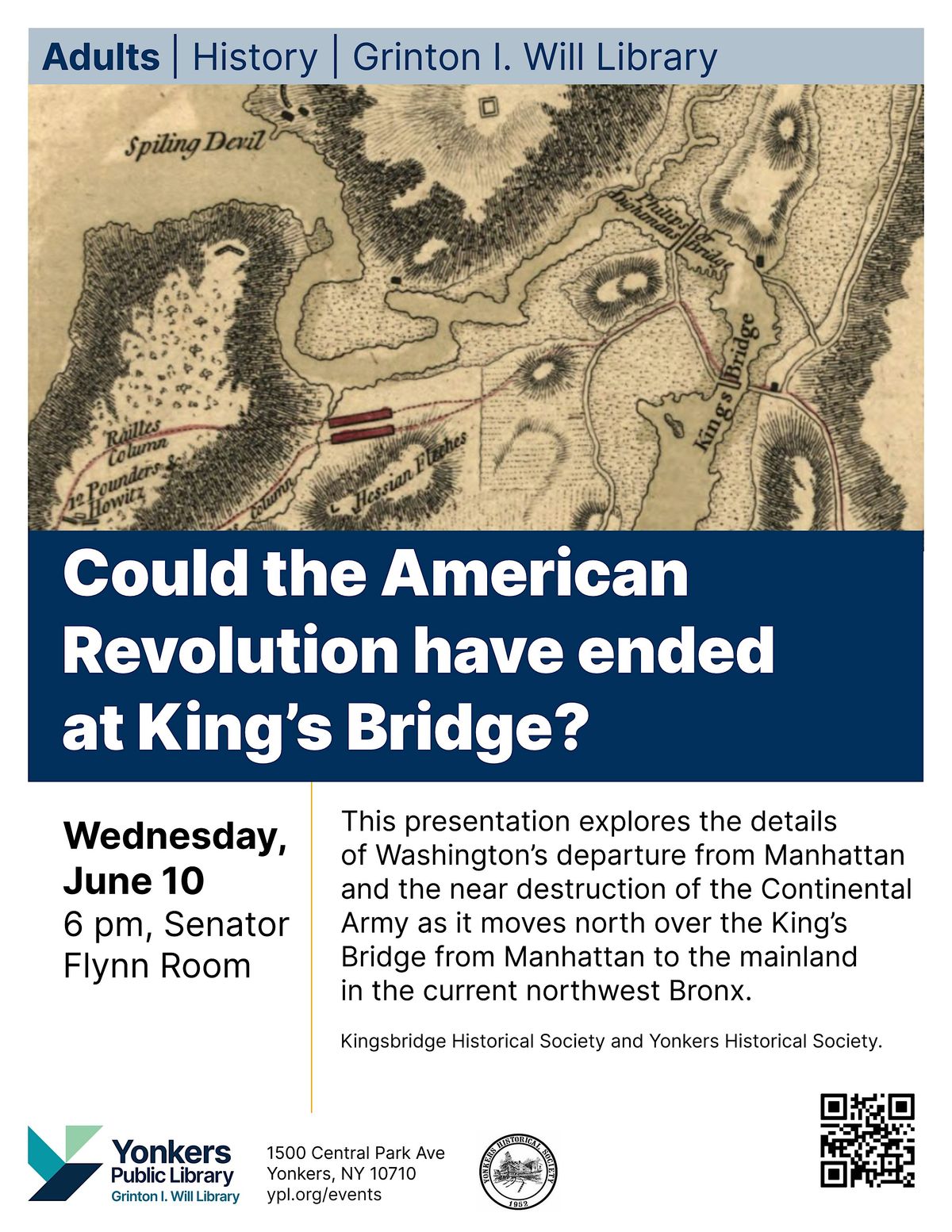 Could the American Revolution Ended at King's Bridge?