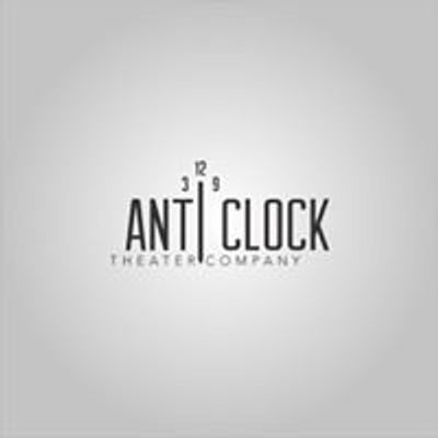 Anti Clock Theater Company