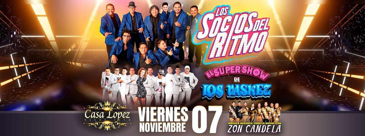 LOS SOCIOS DEL RITMO, EL SUPER SHOW DE LOS VAZKES & MAS