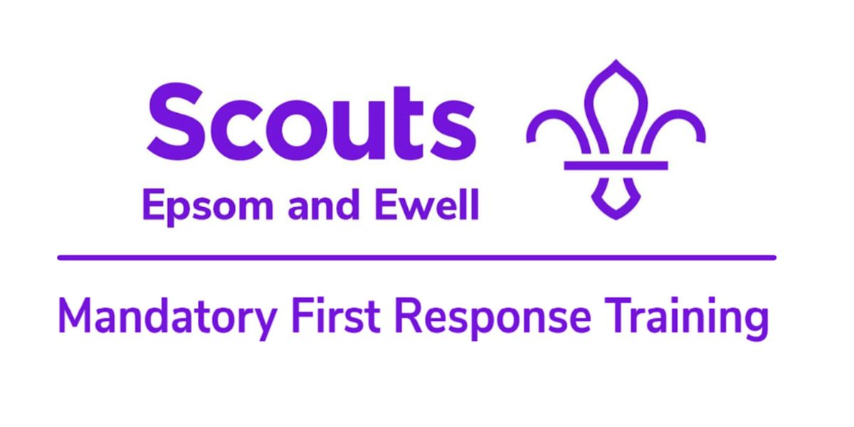First Response Training Course - 9 May 2026 at 1st Ruxley Sea Scout ...