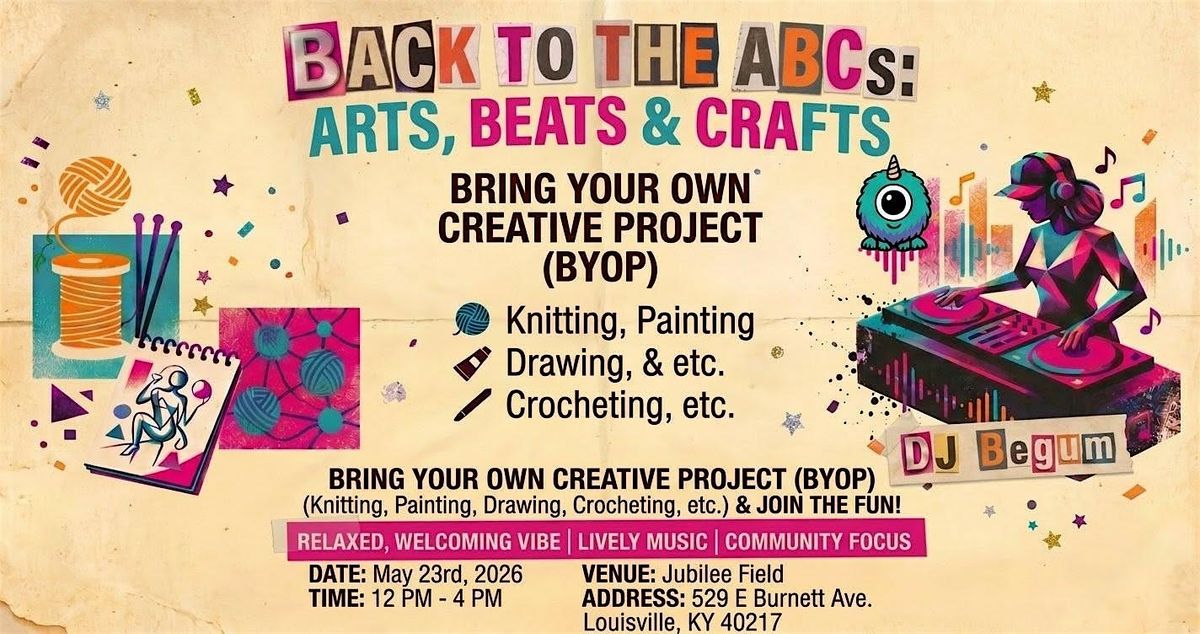 Back to the ABCs: Arts, Beats & Crafts