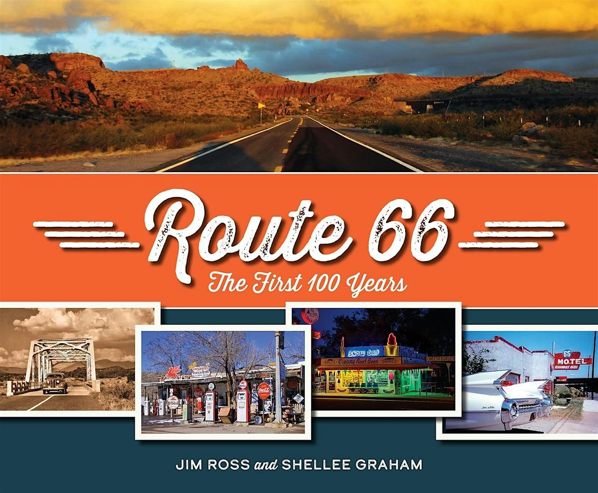 Historically Local: Route 66-The First 100 Years